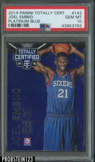 2014 - 15 Totally Certified Platinum Blue Joel Embiid 76ers Rc Rookie /149 Psa 10