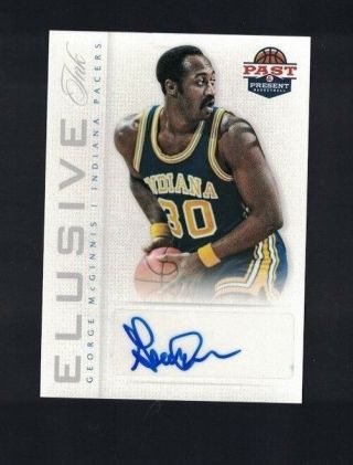 George Mcginnis Indiana Pacers 2013 Past And Present Auto