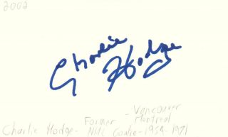 Charlie Hodge Goalie Montreal Vancouver Nhl Hockey Autographed Signed Index Card