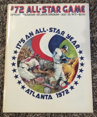 1972 Mlb All Star Game Program Played In Atlanta Major League Baseball