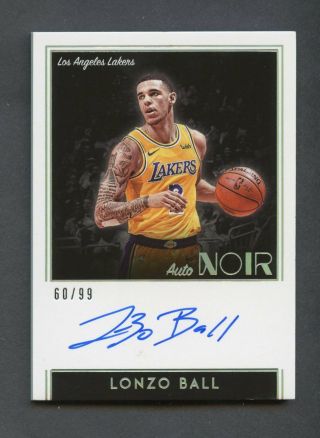 2018 - 19 Panini Noir Lonzo Ball Signed Auto 60/99 Los Angeles Lakers