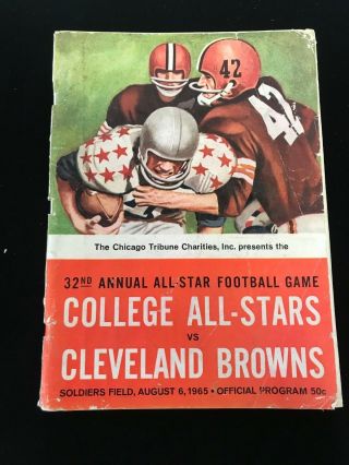 August 6,  1965 College All - Stars Vs Cleveland Browns Football Program G - Vg