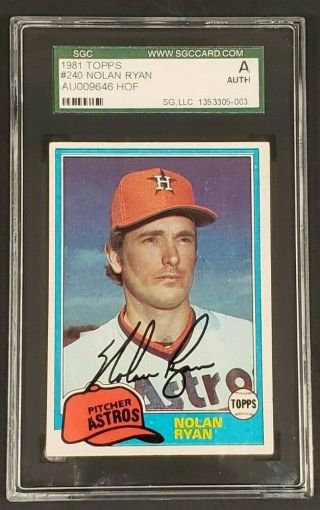 1981 Hand Signed Topps Baseball Card Nolan Ryan 240 Sgc