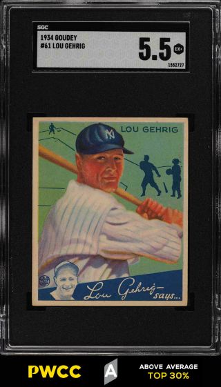 1934 Goudey Lou Gehrig 61 Sgc 5.  5 Ex,  (pwcc - A)