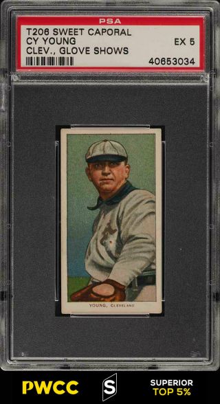 1909 - 11 T206 Cy Young Cleveland,  Glove Shows Psa 5 Ex (pwcc - S)