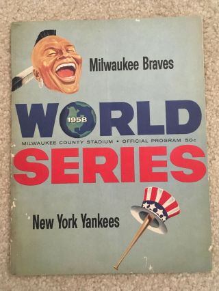 1958 Official World Series Program York Yankees Vs.  Milwaukee Braves Game 1