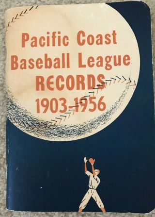 Pacific Coast Baseball League Records 1903 - 1956