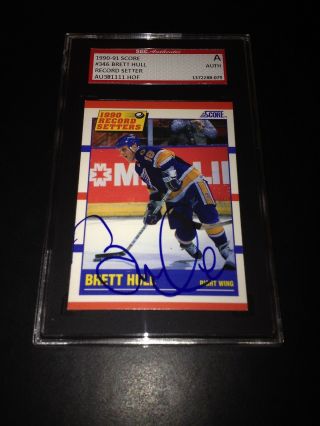 Brett Hull Signed 1990 - 91 Score Card St.  Louis Blues Sgc Slabbed Au381111
