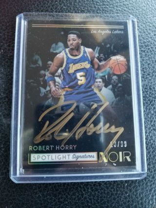13/99 Robert Horry 2018 - 19 Noir Autograph Auto Spotlight Signatures Lakers