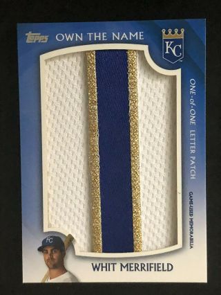 2019 Topps Series 2 Whit Merrifield Own In The Name " I " Relic 1/1 Royals