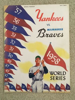 1958 Official World Series Program York Yankees Vs.  Milwaukee Braves