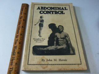 Antique 1926 Body Building Book - Abdominal Control By John M.  Hernic