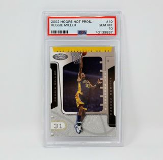 2002 Hoops Hot Prospects Indiana Pacers Basketball Card 10 Reggie Miller Psa 10