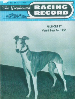 Greyhound Racing Champion Feldcrest 1958 Greyhound Of The Year
