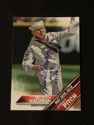 Burke Waldron 2016 Topps First Pitch Signed Autographed Card 8 Us Navy