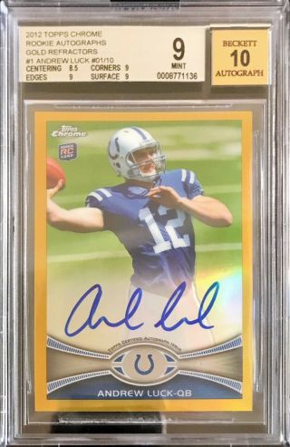2012 Topps Chrome Andrew Luck Gold Refractor Auto 5/10 Bgs 9/10 - 1 Day Only