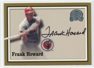 2000 Fleer Greats Of The Game Frank Howard Auto Autograph Set Break