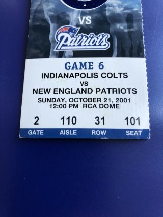 England Patriots Ticket Stub Tom Brady v Peyton Manning Colts Win 3 10/21/01 3