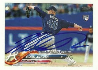 2018 Topps Us18 Mike Soroka Braves Autographed Signed Baseball Rookie Card Rc