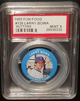 Psa 9 9 - 126 Larry Bowa 1985 Fun Food Buttons (pins) Chicago Cubs