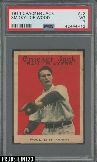 1914 Cracker Jack 22 Smoky Joe Wood Boston Psa 3 Vg Tough