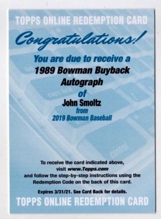 John Smoltz Autograph 1989 Buyback 2019 Bowman Auto Rookie Atlanta Braves Card