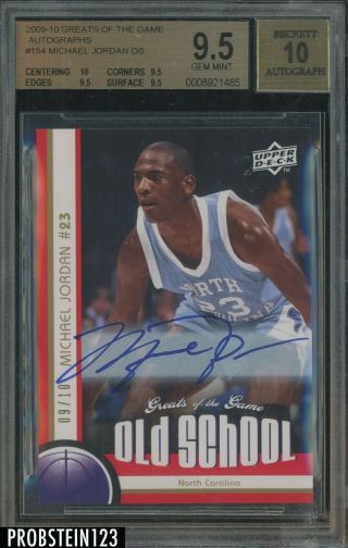 2009 - 10 Ud Greats Of The Game Old School Michael Jordan Unc Auto /10 Bgs 9.  5