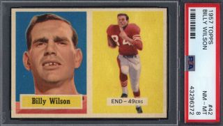1957 Topps 42 Billy Wilson 49ers Psa 8 697006
