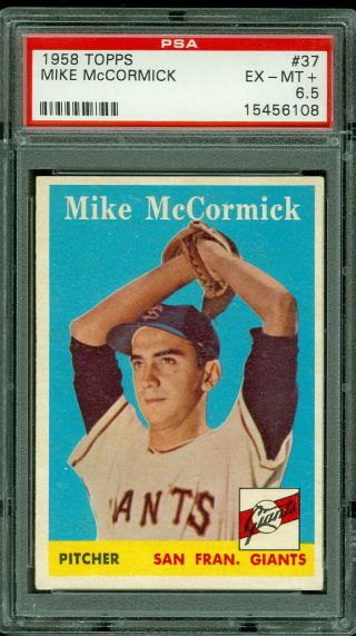 1958 Topps Baseball 37 Mike Mccormick Psa 6.  5