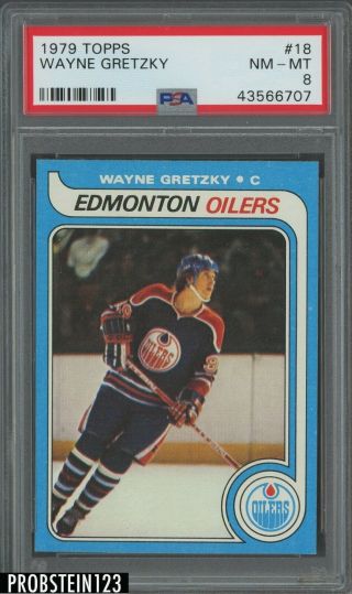 1979 Topps Hockey 18 Wayne Gretzky Oilers Rc Rookie Hof Psa 8 Centered