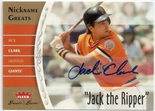 2006 Fleer Greats Of The Game - Jack Clark " Nickname Greats " Sp Autograph