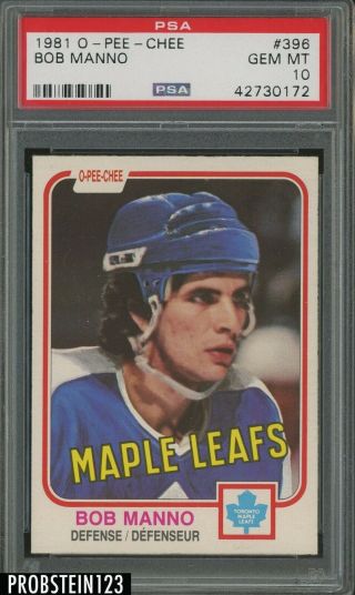 1981 O - Pee - Chee Opc 396 Bob Manno Maple Leafs Psa 10 " Tough Card "