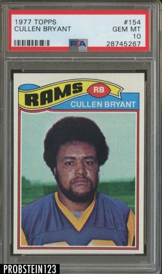 1977 Topps Football 154 Cullen Bryant Rams Psa 10 Gem