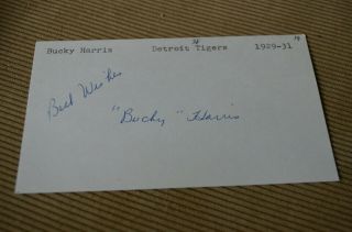 Bucky Harris Autographed Signed 3x5 Card Tigers,  1924 Wsc Senators,  Hof,  D:1977
