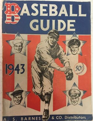 1943 Baseball Guide And Record Book / A.  S.  Barnes & Co.  / World War Ii