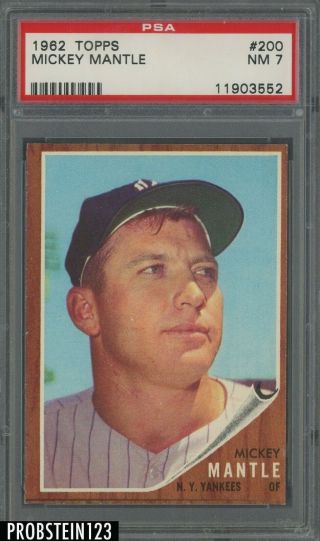 1962 Topps 200 Mickey Mantle York Yankees Hof Psa 7 " Tough Card "
