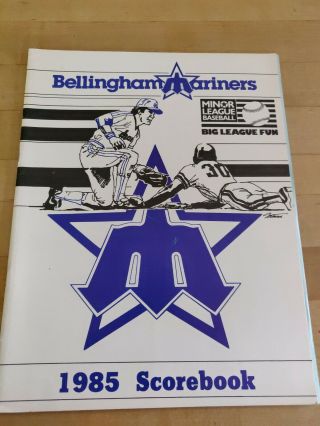 1985 Bellingham Mariners Minor League Baseball Scorecard Program Book Scorebook