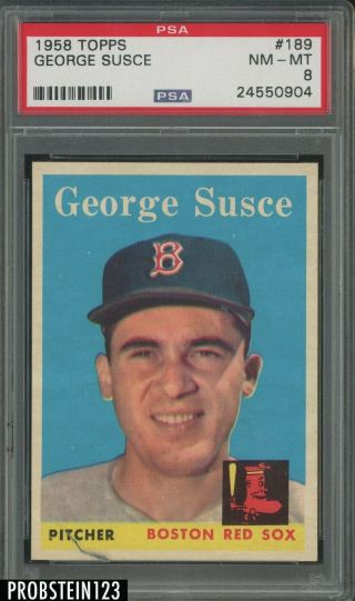 1958 Topps 189 George Susce Boston Red Sox Psa 8 Nm - Mt