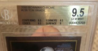 2000 Bowman Chrome Tom Brady Rookie RC 236 BGS 9.  5 Gem 10
