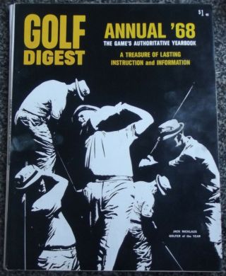 Vintage Golf Digest 1968 Annual /jack Nicklaus Golfer Of Year/lee Trevino Rookie