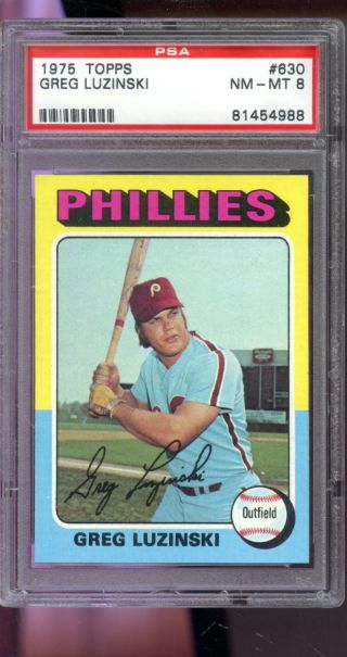 1975 Topps 630 Greg Luzinski Philadelphia Phillies Psa 8 Graded Baseball Card