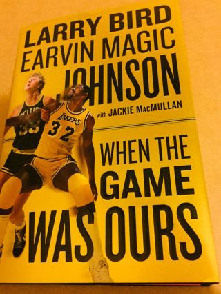 Larry Bird & Magic Johnson Signed Book “when The Game Was Ours” Psa/dna