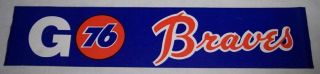 Vintage Go Braves Union 76 Gas Oil Atlanta Braves Baseball Team Bumper Sticker