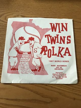 Win Twins Polka 45 Record 1987 World Series Minnesota Twins
