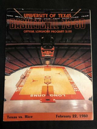 1980 University Of Texas Longhorns V.  Rice Owls Basketball Program 1979 - 80