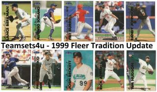 1999 Fleer Tradition Update Baseball Set Pick Your Team See Checklist