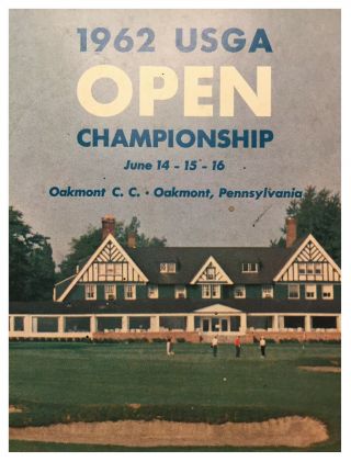 1962 Us Open Golf Championship Oakmont Country Club Program Jack Nicklaus Palmer