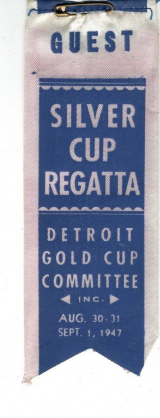 1947 Silver Cup Regatta Guest Ribbon,  Detroit Gold Cup Committee,  Hydroplanes
