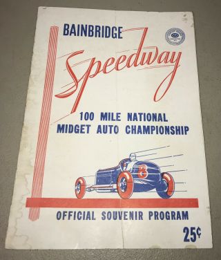 Vintage 1940’s Bainbridge Speedway 100 Mile National Midget Championship Program