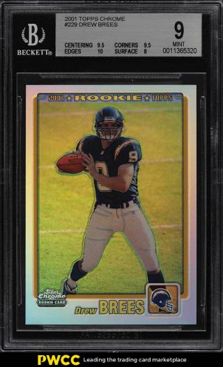 2001 Topps Chrome Refractor Drew Brees Rookie Rc /999 229 Bgs 9 (pwcc)